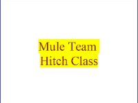 Mule Team Hitch Class